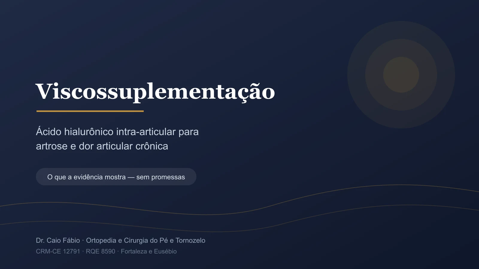 Viscossuplementação com ácido hialurônico intra-articular — Dr. Caio Fábio, Fortaleza
